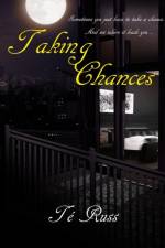 Taking Chances af Té Russ