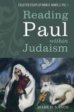 Reading Paul within Judaism af Mark D Nanos