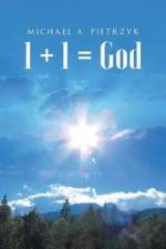 1 + 1 = God af Michael a Pietrzyk