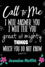Call to Me af Jeannine Moffitt