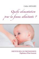 Quelle alimentation pour la femme allaitante ? af Cedric Menard