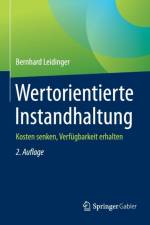 Wertorientierte Instandhaltung af Bernhard Leidinger