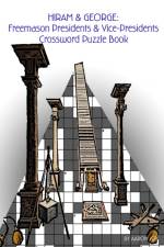 Hiram & George: Freemason Presidents & Vice-Presidents Crossword Puzzle Book af Aaron Joy