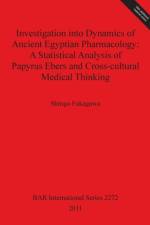 Investigation into Dynamics of Ancient Egyptian Pharmacology af Shingo Fukagawa