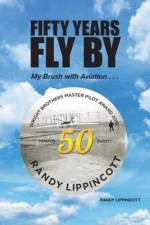 Fifty Years Fly by af Randy Lippincott