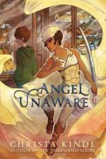 Angel Unaware af Christa Kinde