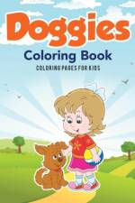 Doggies Coloring Book af Coloring Pages for Kids