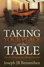 Taking Your Place at the Table af Joseph JB Bensmihen
