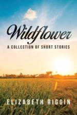 Wildflower af Elizabeth Riggin