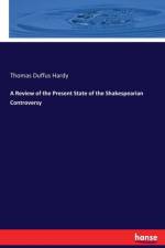 Review of the Present State of the Shakespearian Controversy af Thomas Duffus Hardy