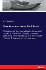 New American Home Cook Book af R E Wakefield
