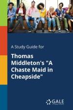 A Study Guide for Thomas Middleton's 
