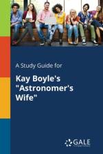 Study Guide for Kay Boyle's Astronomer's Wife af Cengage Learning Gale