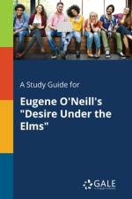 Study Guide for Eugene O'Neill's 