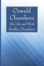 Oswald Chambers af Bertha Chambers