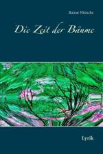 Zeit der Baume af Rainar Nitzsche