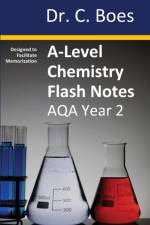 A-Level Chemistry Flash Notes AQA Year 2 af Boes