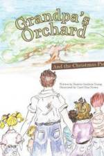 Grandpa's Orchard af Sandra Goodwin Young