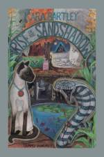 Rise of the Sandshadow af Kara Bartley