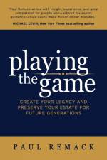 Playing the Game af Paul Remack