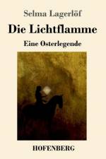 Lichtflamme af Selma Lagerloef