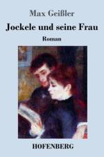 Jockele und seine Frau af Max Geissler