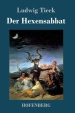 Der Hexensabbat af Ludwig Tieck