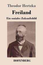 Freiland af Theodor Hertzka