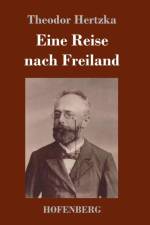 Eine Reise nach Freiland