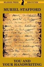 You and Your Handwriting af Muriel Stafford