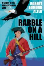 Rabble on a Hill af Robert Edmond Alter