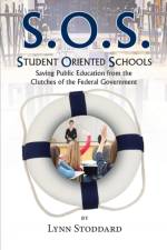 Student Oriented Schools af Lynn Stoddard