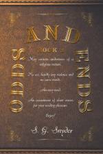 Odds and Ends af S G Snyder