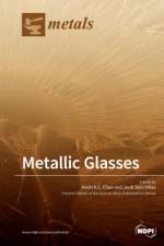 Metallic Glasses af Keith K C Chan