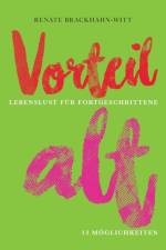 Vorteil alt af Renate Brackhahn-Witt