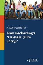 Study Guide for Amy Heckerling's Clueless (Film Entry) af Cengage Learning Gale
