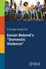 Study Guide for Eavan Boland's Domestic Violence af Cengage Learning Gale