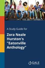 Study Guide for Zora Neale Hurston's Eatonville Anthology af Cengage Learning Gale