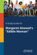 Study Guide for Margaret Atwood's 
