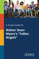 Study Guide for Walter Dean Myers's Fallen Angels af Cengage Learning Gale