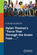 A Study Guide for Dylan Thomas's 