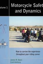 Motorcycle Safety and Dynamics