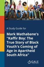 Study Guide for Mark Mathabane's 