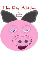 Pig Abides af Shawn M. Tomlinson