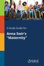 Study Guide for Anna Swir's Maternity af Cengage Learning Gale