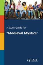 Study Guide for Medieval Mystics af Cengage Learning Gale