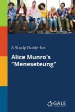 Study Guide for Alice Munro's Meneseteung af Cengage Learning Gale