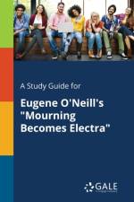 Study Guide for Eugene O'Neill's 