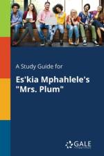 A Study Guide for Es'kia Mphahlele's 