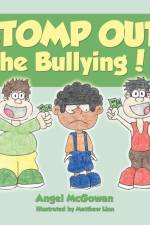 STOMP OUT the Bullying! af Angel McGowan